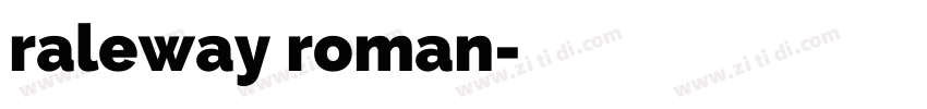 raleway roman字体转换
